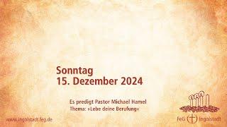 Gottesdienst 15.12.2024 | FeG Ingolstadt