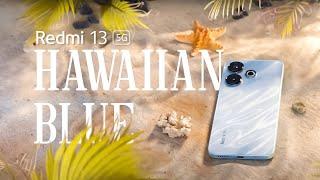 Redmi 13 5G | Refreshing Hawaiian Blue