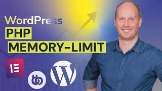 PHP Memory Limit in WordPress einfach  erhöhen und Elementor Fehler beheben - mehr Website-Leistung