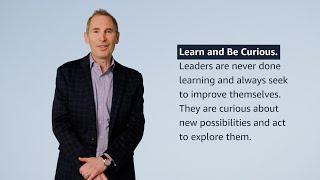 "Learn and Be Curious" Leadership Principle Explained by Amazon CEO Andy Jassy