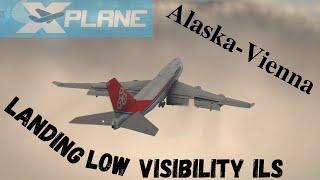 Boeing 747 X Plane | Alaska-Vienna | Landing ILS+ Fuel System Tutorial