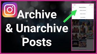 How To Archive & Unarchive Instagram Photos