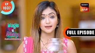 Baarish Ke Maze | Wagle Ki Duniya | Ep 1037 | Full Episode | 26 July 2024