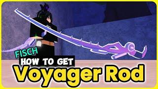 How To Get the Voyager Rod in Fisch - EASY Guide!