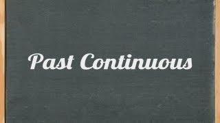 Past Continuous Tense ( Past Progressive) - English grammar tutorial video lesson