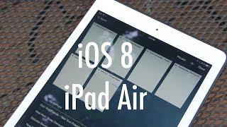 iOS 8 for iPad! (iOS 8 on iPad Air)