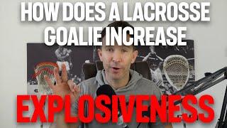 How can a lacrosse goalie increase their explosiveness - Coach Damon AMA