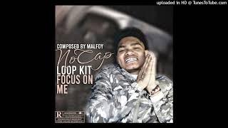 [FREE] NoCap Loop Kit - Focus on Me (NoCap, Toosii, Rod Wave, NBA YoungBoy)