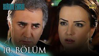 Yağmur Zamanı 10. Bölüm | HD