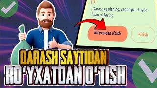 QARASH - OʻZBEKCHA SAYTDAN ROʻYXATDAN OʻTISH VA PUL ISHLASH 2023