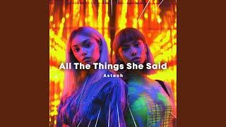 All The Things She Said (Techno)