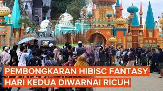 Momen Pembongkaran Hibisc Fantasy Kembali Diwarnai Ricuh Warga-Karyawan