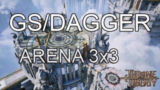 GS/Dagger Arena 3x3.  PVP Throne and Liberty.