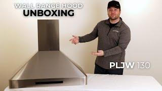 Proline Range Hoods PLJW 130 Unboxing Video