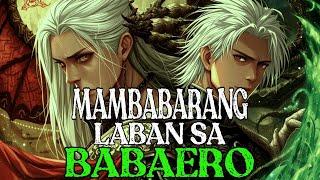 MAMBABARANG LABAN SA BABAERO | Kwentong Aswang | True Story