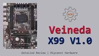  Detailed review of Veineda X99 LGA 2011-3 | Xeon E5 V3 & V4 | Core i7 | Turbo Boost Unlock