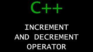 C++ Programming Tutorial 12 - Increment and Decrement Operators