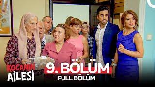 Kocamın Ailesi 9. Bölüm