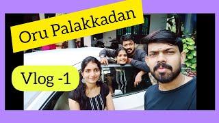 Oru Palakkadan Vlog - 1