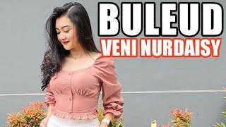 BULEUD - EVIE TAMALA | 3PEMUDA BERBAHAYA FEAT VENI NURDAISY COVER