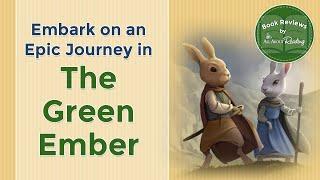 The Green Ember Series by S. D. Smith (overview of series)