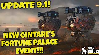 NEW GINTARE'S FORTUNE PALACE EVENT OVERVIEW IN WAR ROBOTS UPDATE 9.1!!!