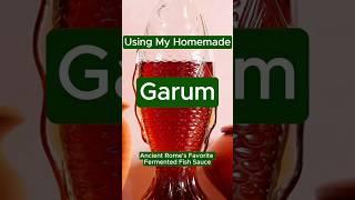 Cooking with my Ancient Roman Garum