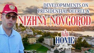 First Russian City ready for Western Migration? Nizhny Novgorod.  Update - Presidential Decree.