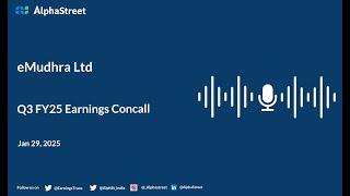 eMudhra Ltd Q3 FY2024-25 Earnings Conference Call