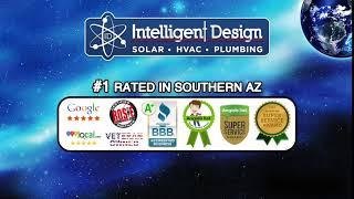 Intelligent Design Air Conditioning and Heating - No. 1 Rated in Southern AZ