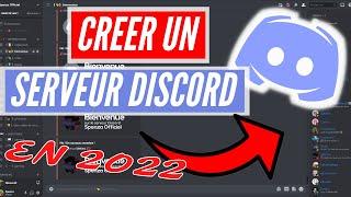 [TUTO FR 2022] Comment CRÉER un SERVEUR DISCORD de A à Z