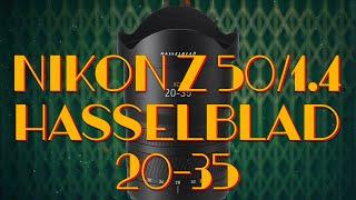 [LIVE] Nikon Z 50/1.4 | Hasselblad 20-35 /3.2-4.5  E ЧАСТЬ ДВА!