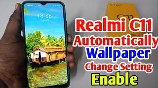 How To Change Wallpaper in Realmi C11 Automatically When Lock Screen