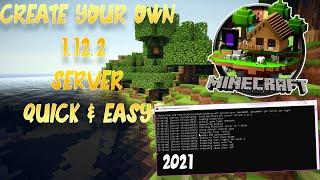 How To Make Your Own Minecraft 1.12.2 Server (2021) Super Quick & EASY!!!