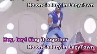 No One's Lazy in LazyTown (Karaoke w/ Subs)