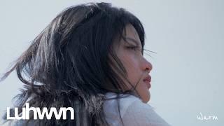 Luh Wvn - Warm (Official MV)