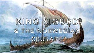 King Sigurd & The Norwegian Crusade