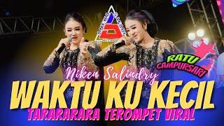 Niken Salindry - Tararara X Tembak Dor Dor Dor - Terompet Viral WAKTU KU KECIL (ANEKA SAFARI)