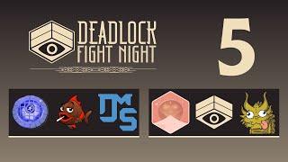 Deadlock Fight Night #5 | Full Broadcast