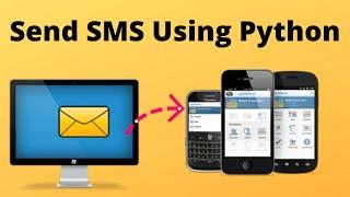 HOW TO SEND AUTOMATIC SMS USING PYTHON (for free)