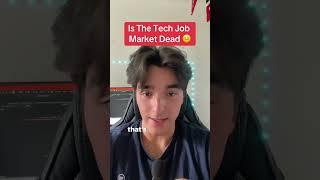 Is The Tech Job Market DEAD #shorts #shortsfeed