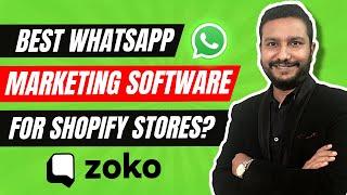 Best WhatsApp Marketing Software 2022 - ZOKO Review | SHOPIFY |