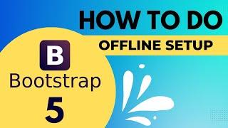 How to do Bootstrap 5 offline setup in hindi | Use Bootstrap 5 offline