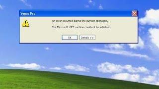 How to fix SonyVegas ".NET runtime could not be initialized" error