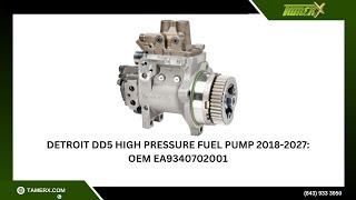 Detroit DD5 High Pressure Fuel Pump 2018-2027: OEM EA9340702001