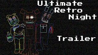 Ultimate Retro Night Trailer