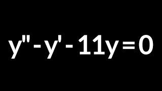 y'' - y' - 11y = 0