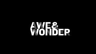 Awe and Wonder