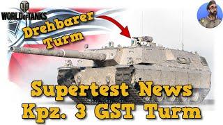 Supertest News - Kpz. 3 GST Turm - DE Angriffs Jagdpanzer - World of Tanks