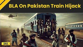 Pakistan Train Hijack: What BLA Said After Hijacking Train In Pakistan? Jaffar Express | Balochistan